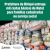 Prefeitura de Birigui entrega 1.000 cestas básicas para famílias carentes