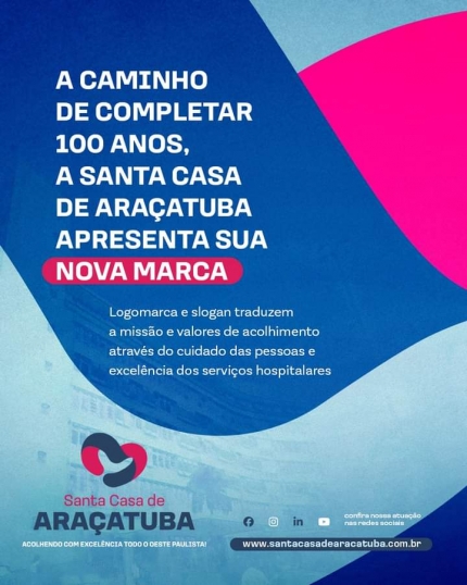Santa Casa de Araçatuba a caminho de completar 100 anos