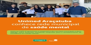 Unimed Araçatuba conhece rede municipal de saúde mental 