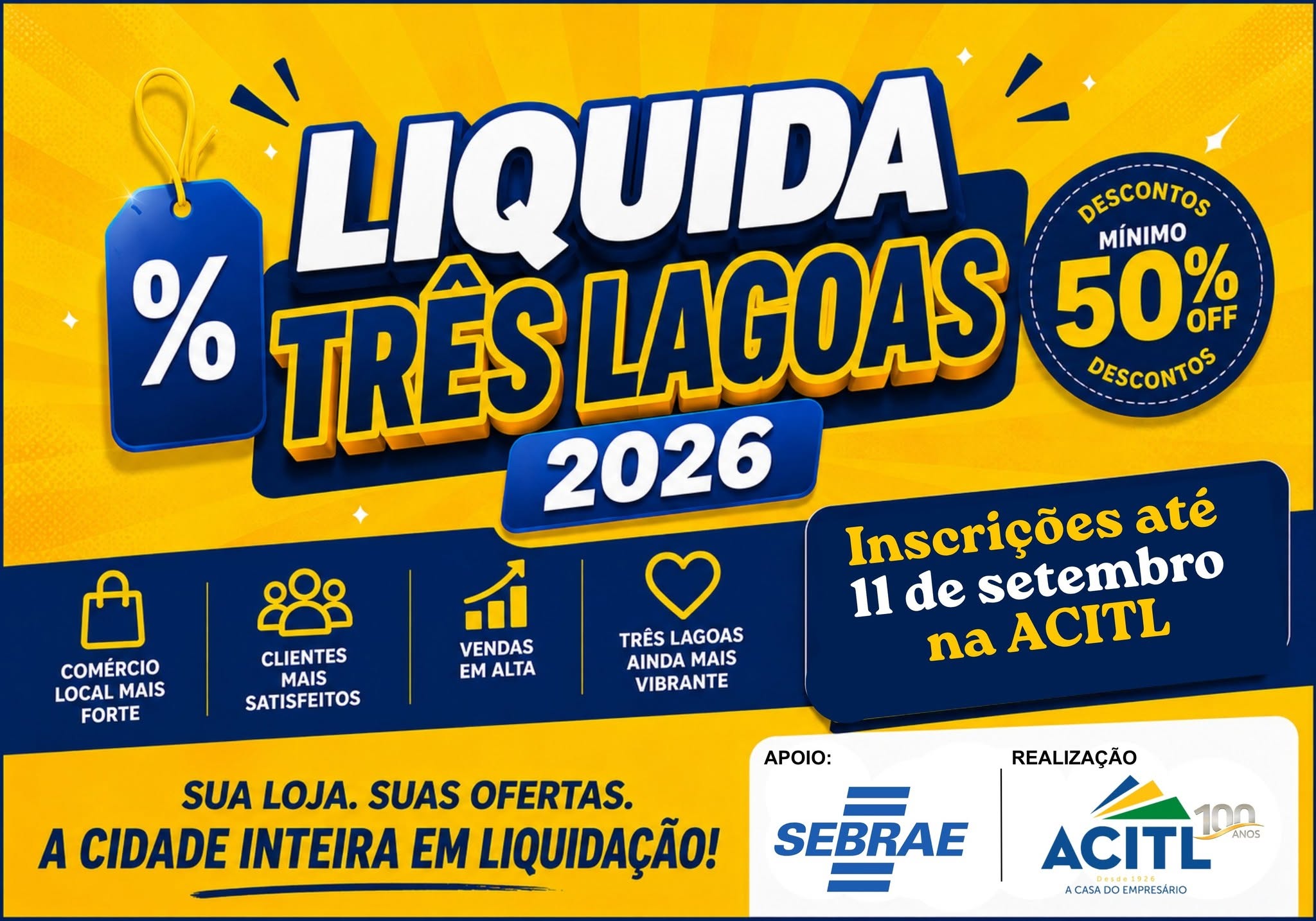 ASSOCIAÇÃO COMERCIAL E INDUSTRIAL DE TL PROMOVE LIQUIDA TRÊS LAGOAS 