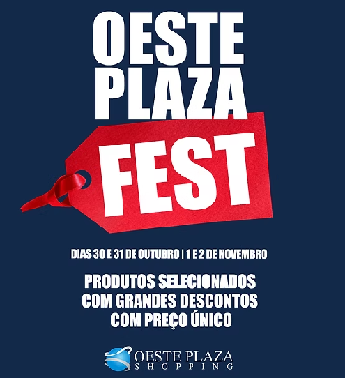 Oeste Plaza Fest: Em Andradina quatro dias de ofertas para aproveitar!