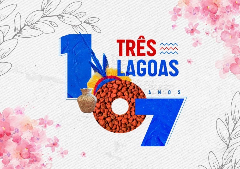 Veja a agenda de evento dos 107 anos de Três Lagoas