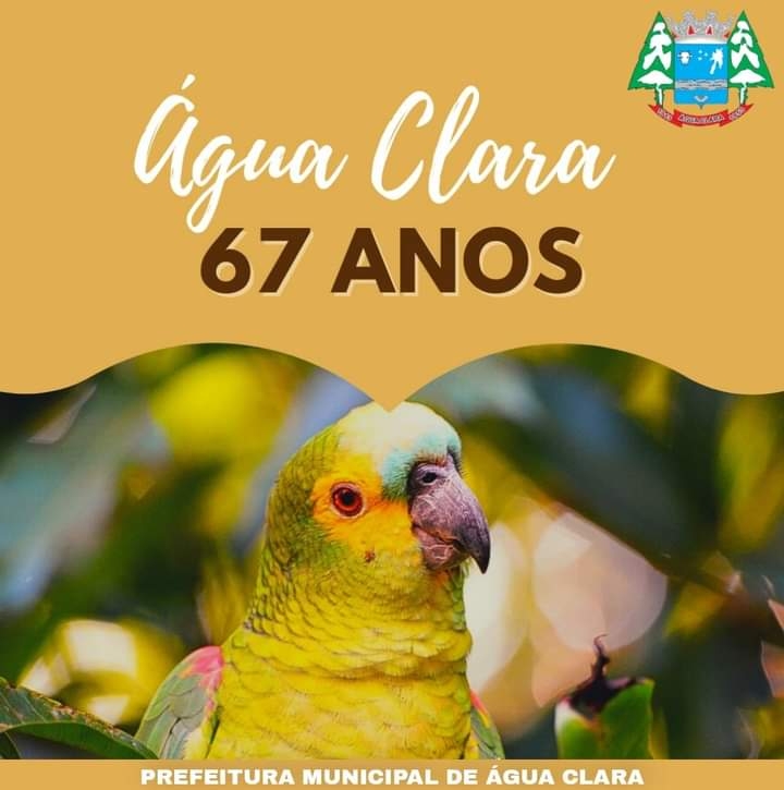 ÁGUA CLARA 67 ANOS