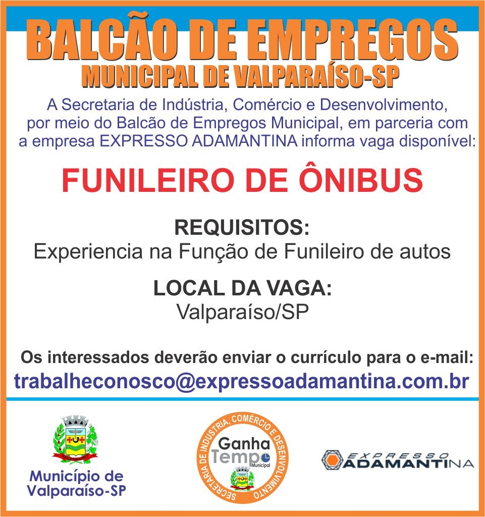 BALCÃO DE EMPREGOS DE VALPARAÍSO TEM VAGA DE FUNILEIRO DE ÔNIBUS