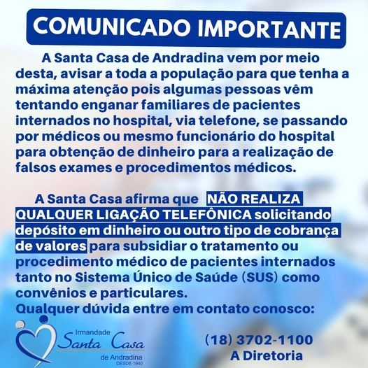 Irmandade Santa Casa de Andradina informa: ALERTA DE GOLPE