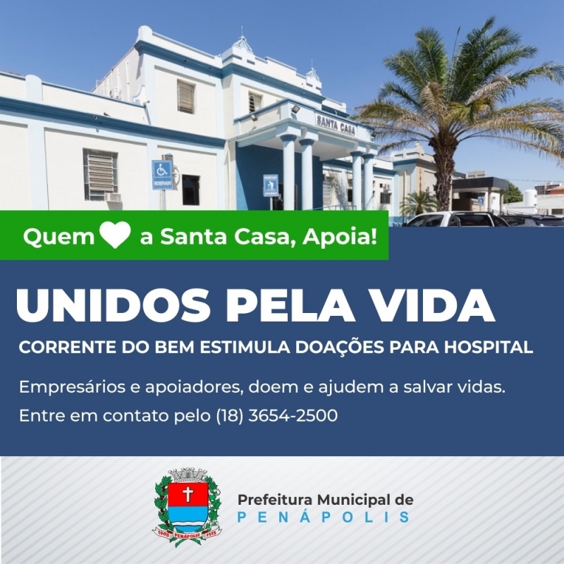 Campanha arrecada recursos para Santa Casa de Penápolis