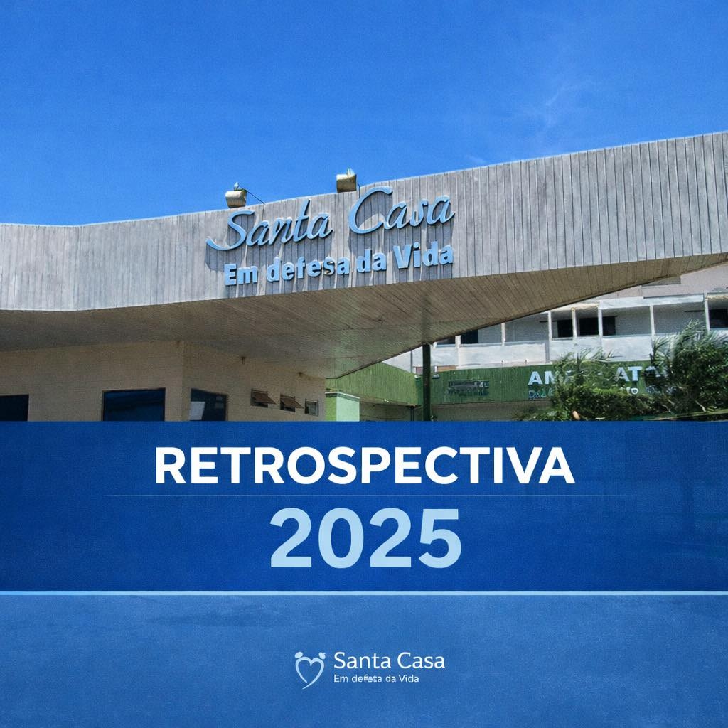 Retrospectiva 2025: Santa Casa de Andradina avançou em melhorias para população