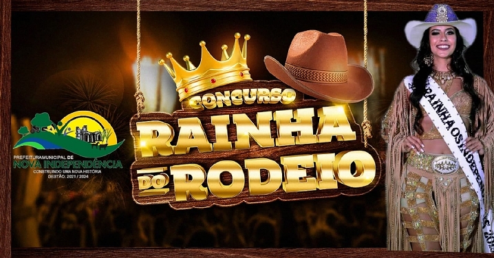 Inscrição para rainha e princesas do Rodeio de Nova Independência termina na sexta