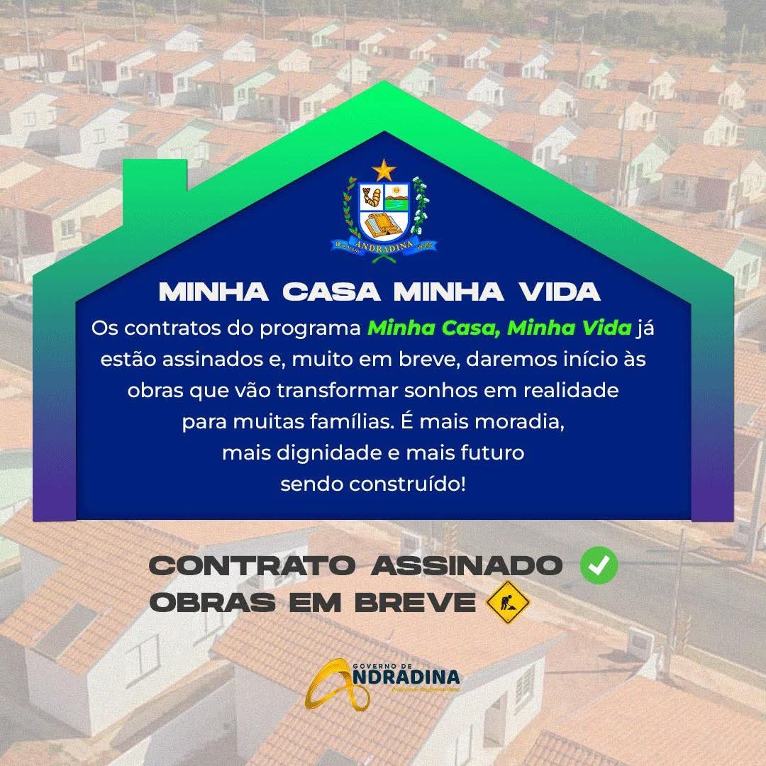 NOVO GOVERNO DE ANDRADINA NÃO DESISTIU DE CASAS. CONTRATO JÁ ESTA ASSINADO!