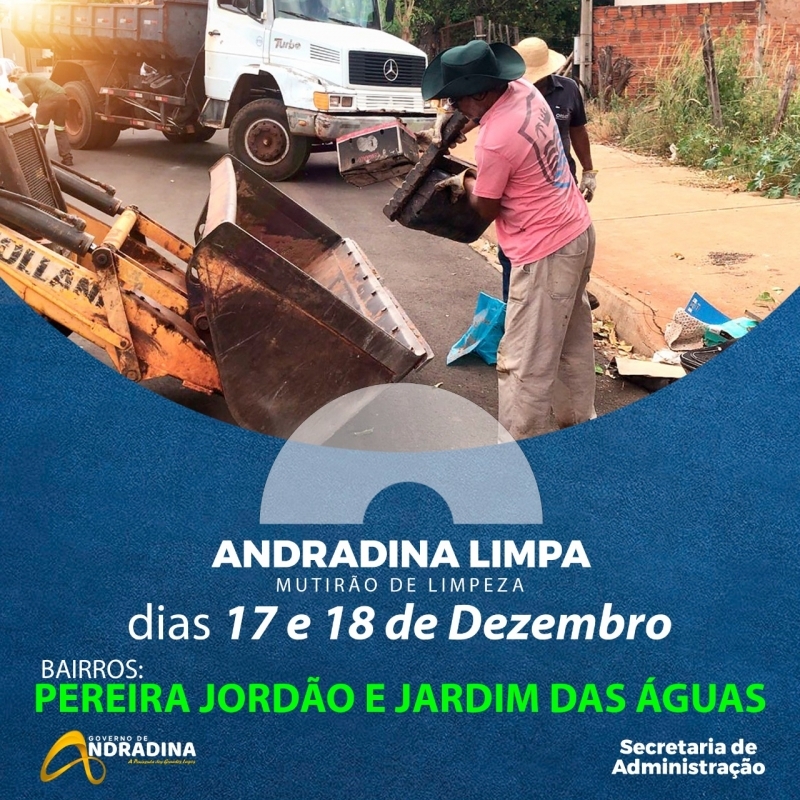 Andradina Limpa vai chegar ao Pereira Jordão e Jardim das Águas