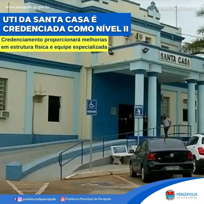 UTI da Santa Casa de Penápolis é credenciada como Nível II