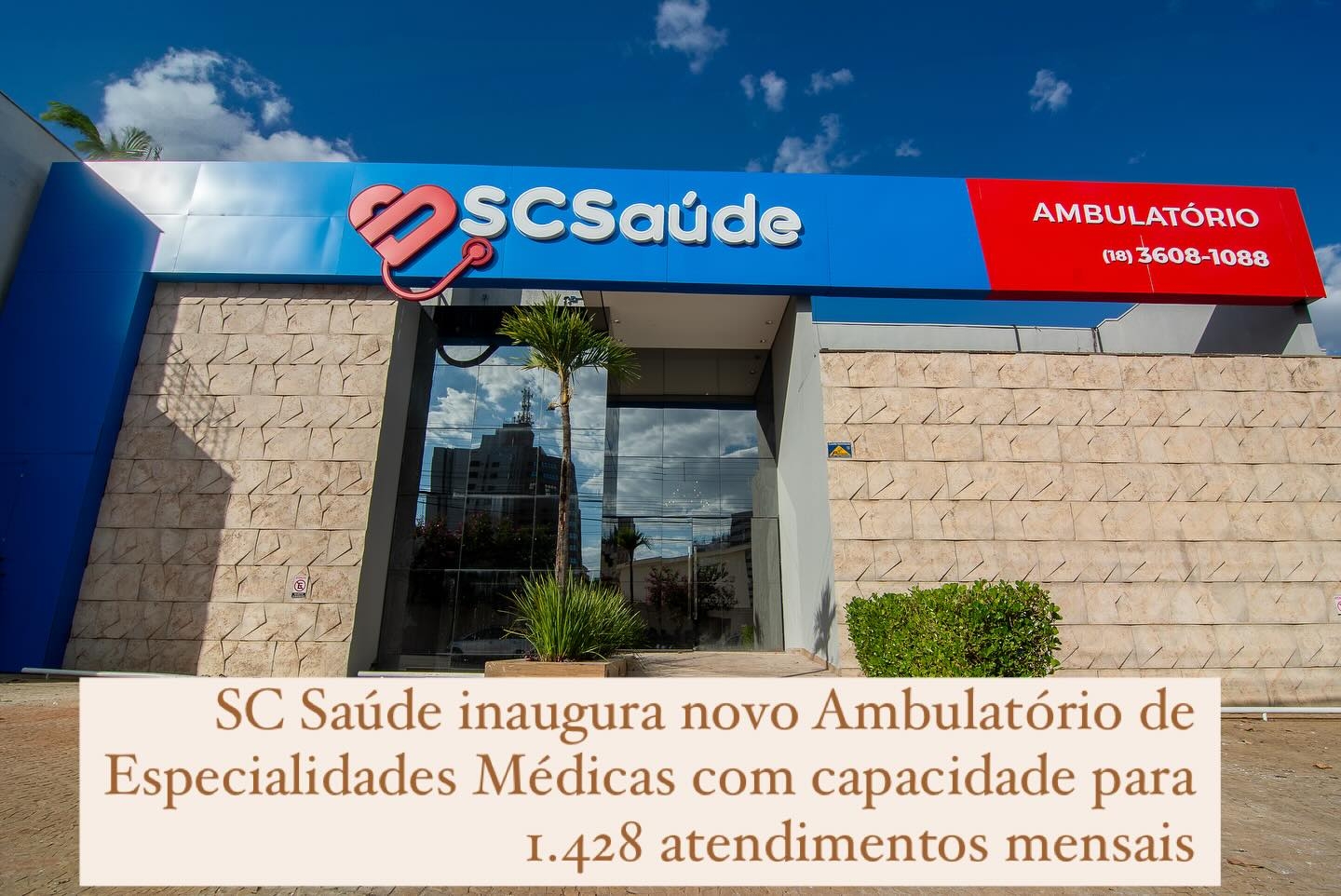 SC Saúde inaugurou novas instalações do Ambulatório de Especialidades Médicas em Araçatuba