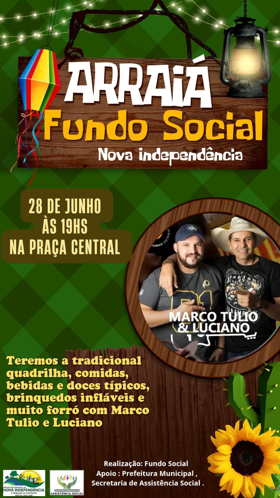 O Fundo Social e Prefeitura de Nova Independência anuncia o tradicional Arraiá