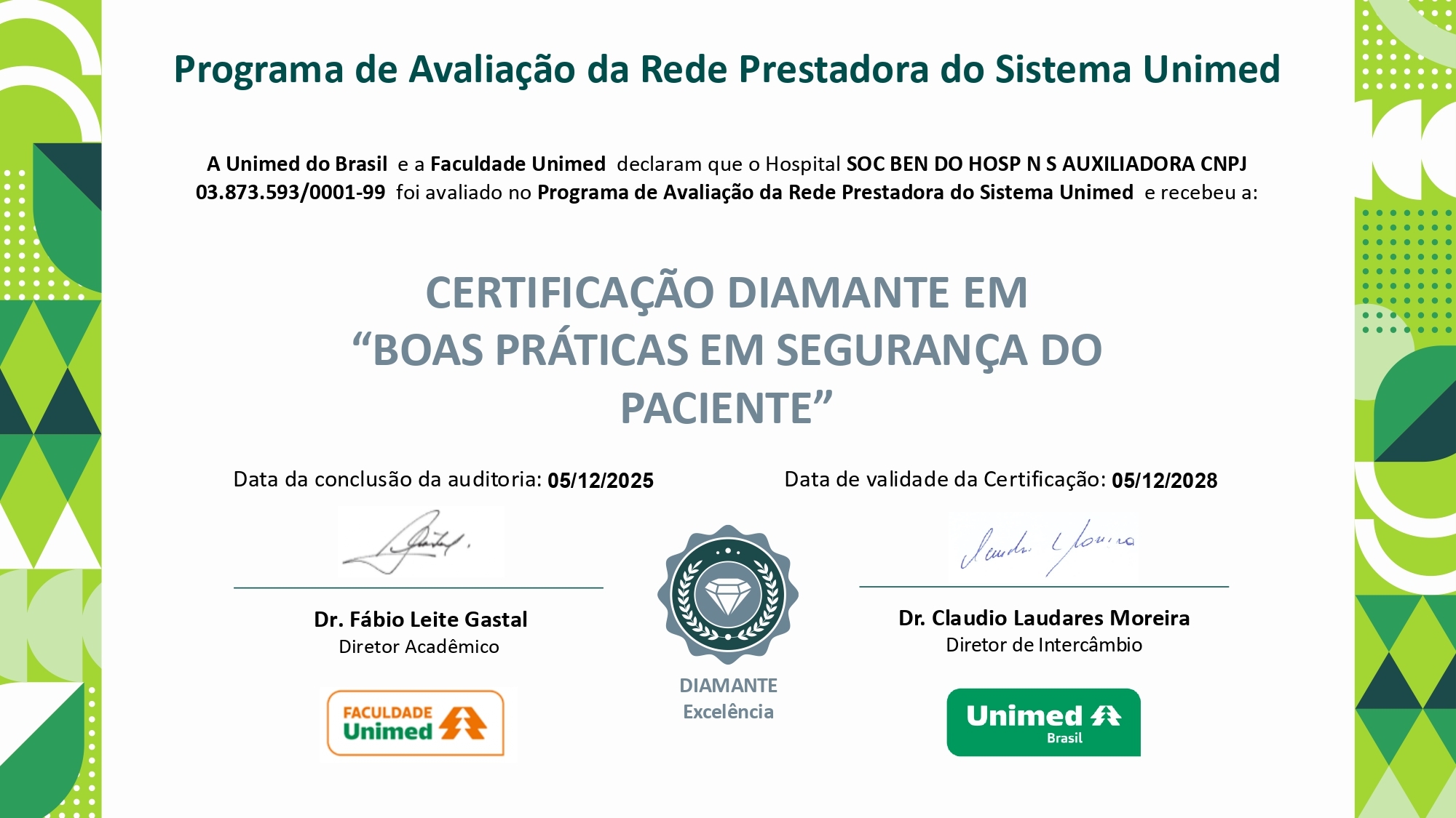 Hospital Auxiliadora de TL conquista Certificação Diamante em Boas Práticas de Segurança do Paciente pela Unimed do Brasil e Faculdade Unimed