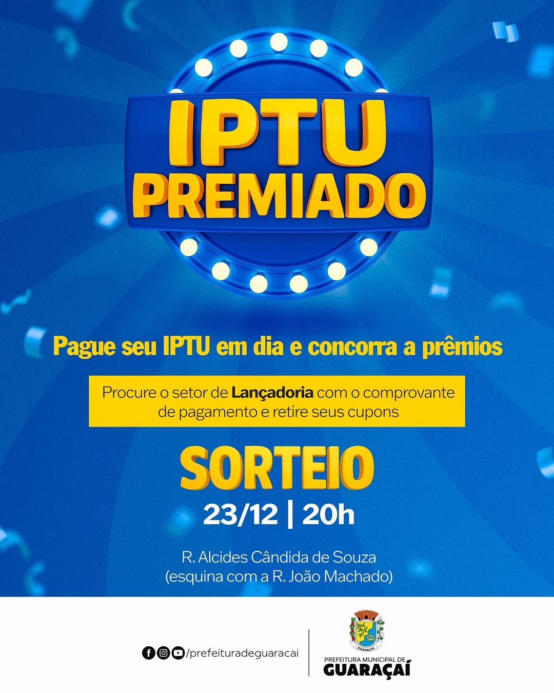 Guaraçaí sorteará na próxima terça os prêmios do IPTU PREMIADO 2025