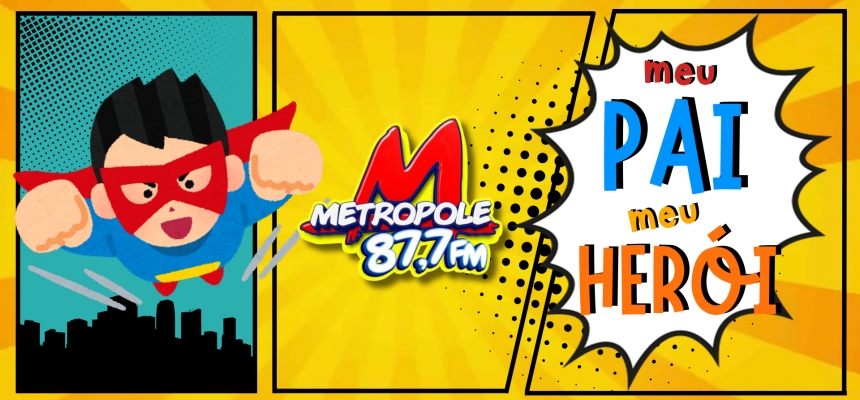 Rádio Metrópole de Andradina lança série especial “Meu Pai, Meu Herói” em homenagem ao Dia dos Pais