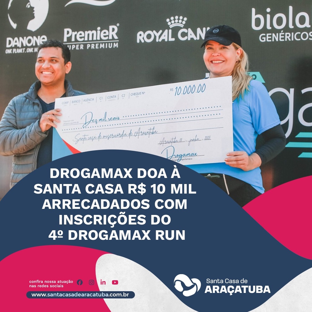 Drogamax Hiperfarma doa R$ 10 mil para Santa Casa de Araçatuba