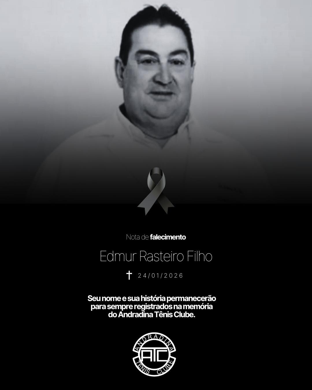 Andradina Tênis Clube lamenta falecimento do ex-presidente Edmur Rasteiro Filho, um dos grandes nomes da nossa história