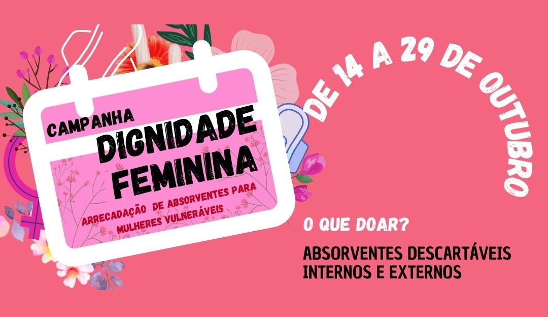 Câmara de Três Lagoas apoia campanha "Dignidade Feminina"
