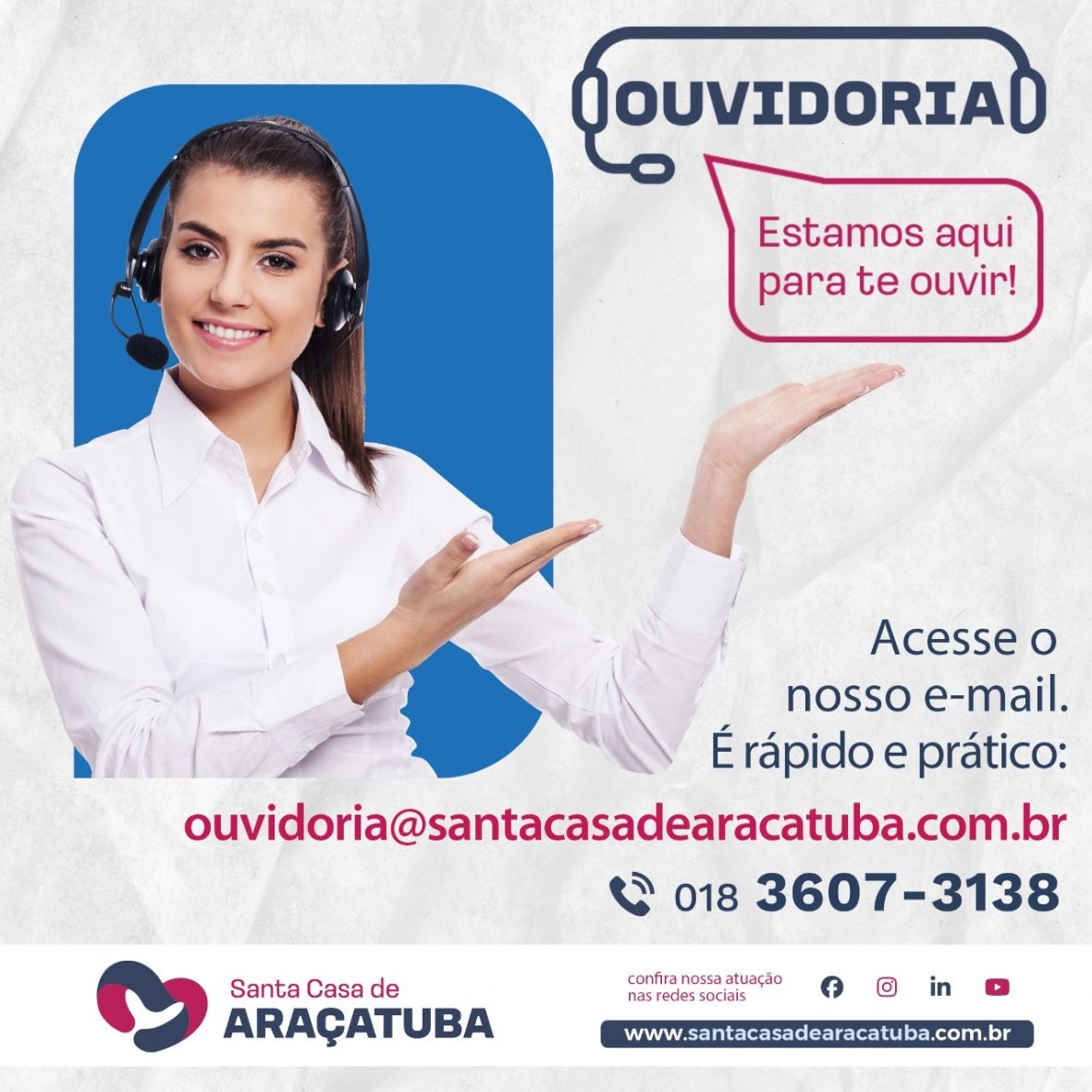 Conheça o Serviço de Ouvidoria da Santa Casa de Araçatuba
