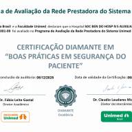 Hospital Auxiliadora de TL conquista Certificação Diamante em Boas Práticas de Segurança do Paciente pela Unimed do Brasil e Faculdade Unimed