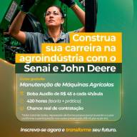 PREFEITURA DE ANDRADINA: Construa sua carreira na agroindústria com o SENAI e a John Deere