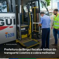 Prefeitura de Birigui fiscaliza ônibus do transporte coletivo e cobra melhorias 