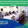 Santa Casa de Birigui realizou o encontro coletivo com foco no cuidado com lesões e feridas