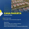 Programa Casa Paulista em Araçatuba oferece 517 unidades