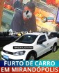 Polícia Civil de Mirandópolis investiga furto de veículo na área central