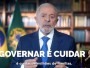 “Mundo voltou a acreditar no Brasil”, diz Lula em pronunciamento