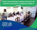 Santa Casa de Birigui realizou o encontro coletivo com foco no cuidado com lesões e feridas