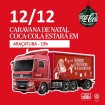 Caravana de Natal da Coca-Cola Ilumina Araçatuba no dia 12