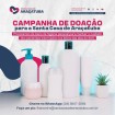 Santa Casa de Araçatuba precisa de doação de produtos de higiene pessoal