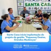 Santa Casa de Birigui inicia o projeto 