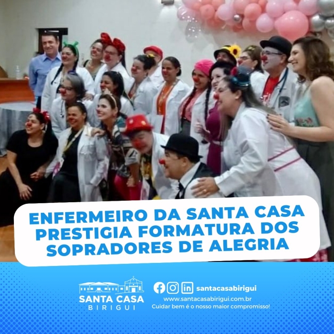 Santa Casa de Birigui presente na formatura dos Sopradores de Alegria