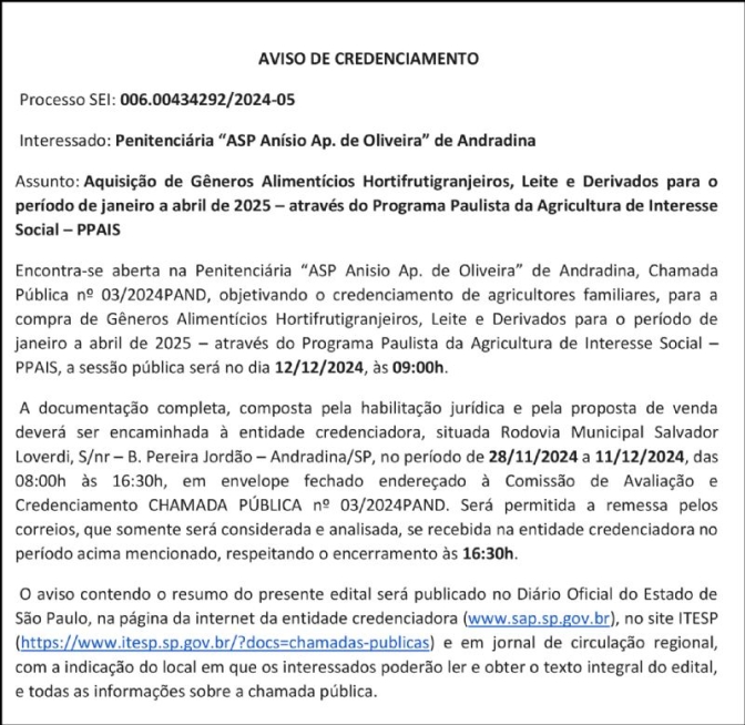 Penitenciária de Andradina Aviso de Credenciamento do Programa Paulista de Agricultura de Interesse Social