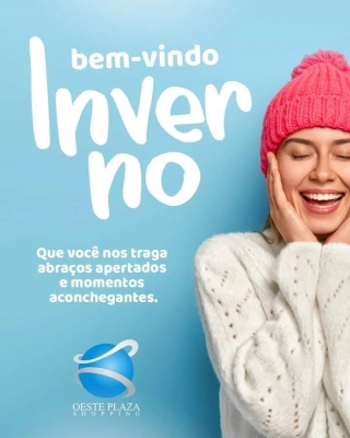 EM ANDRADINA BEM-VINDO, INVERNO! OESTE PLAZA SHOPPING