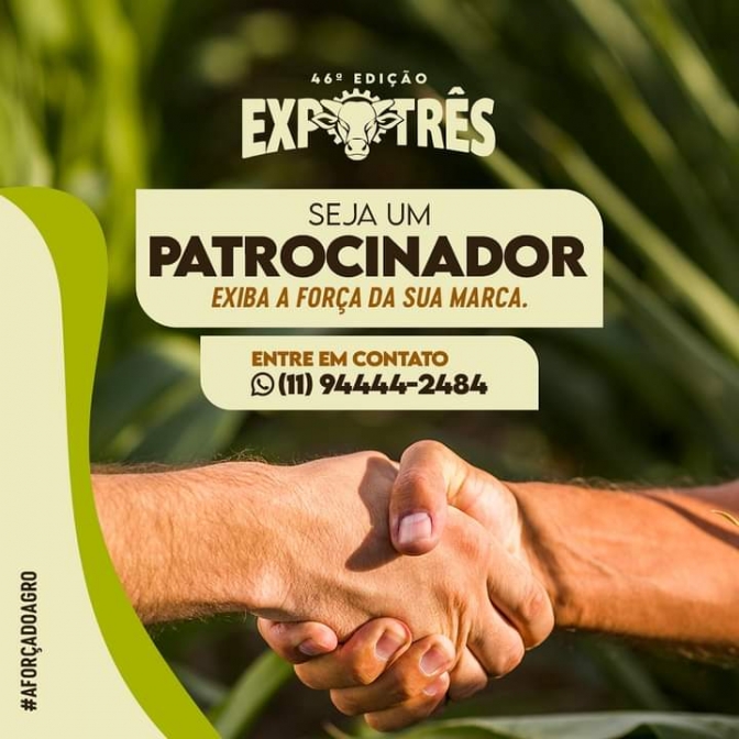 EM TRÊS LAGOAS 46° EXPOTRÊS  ESTÁ CHEGANDO