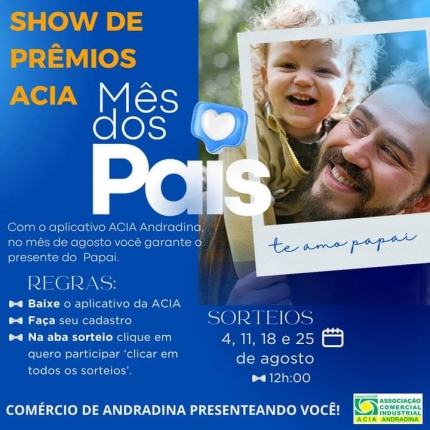 Em Andradina o mês dos pais será repleto de surpresas com o Show de Prêmios ACIA