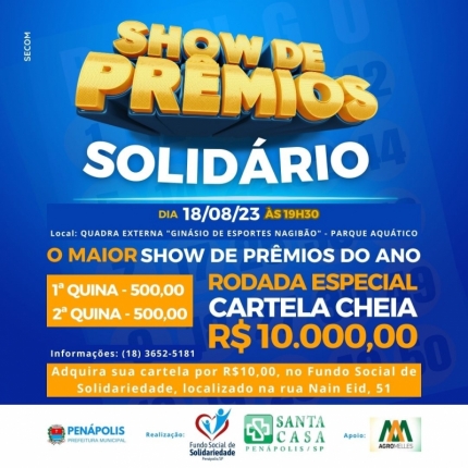 Em agosto tem Show de Prêmios em prol do Fundo Social e Santa Casa de Penapólis