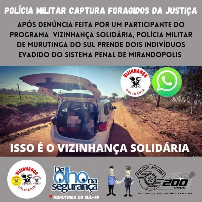 POLÍCIA MILITAR DE MURUTINGA DO SUL CAPTURA DOIS FUGITIVOS DA PENITENCIÁRIA