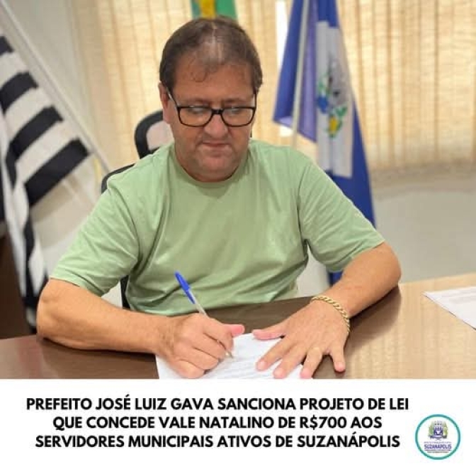 PREFEITO DE SUZANÁPOLIS APROVA BENEFÍCIO NATALINO DE R$ 700 PARA OS SERVIDORES PÚBLICOS MUNICIPAIS