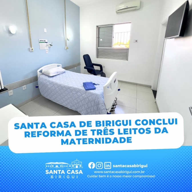 Santa Casa de Birigui reforma 03 leitos da maternidade