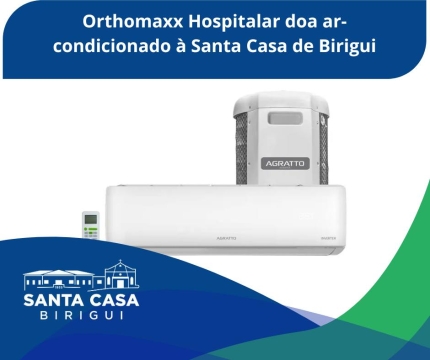 Empresa Orthomaxx Hospitalar doa ar-condicionado à Santa Casa de Birigui