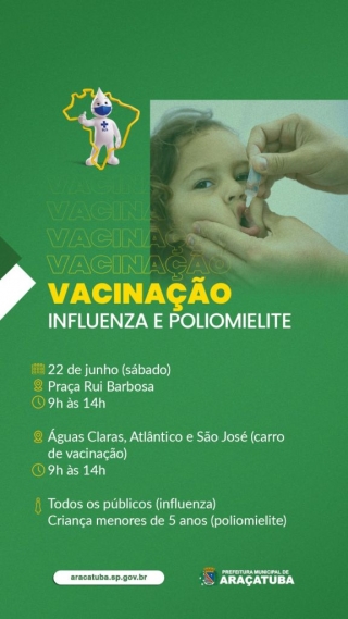 Araçatuba vacina contra influenza e polio neste sábado, 22