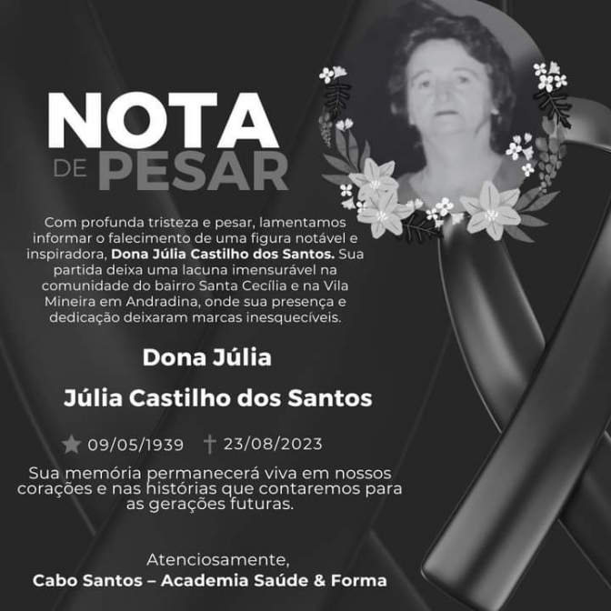 ANDRADINA CHORA A PERDA DA SENHORA JULIA CASTILHO DOS SANTOS