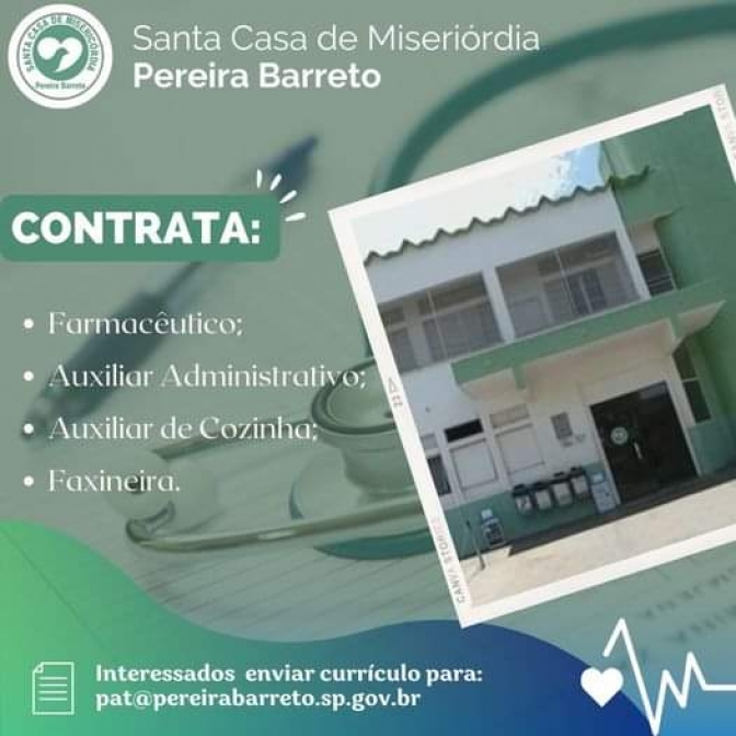 Santa Casa de Pereira Barreto tem vaga de auxiliar administrativo, faxineira e outras funções