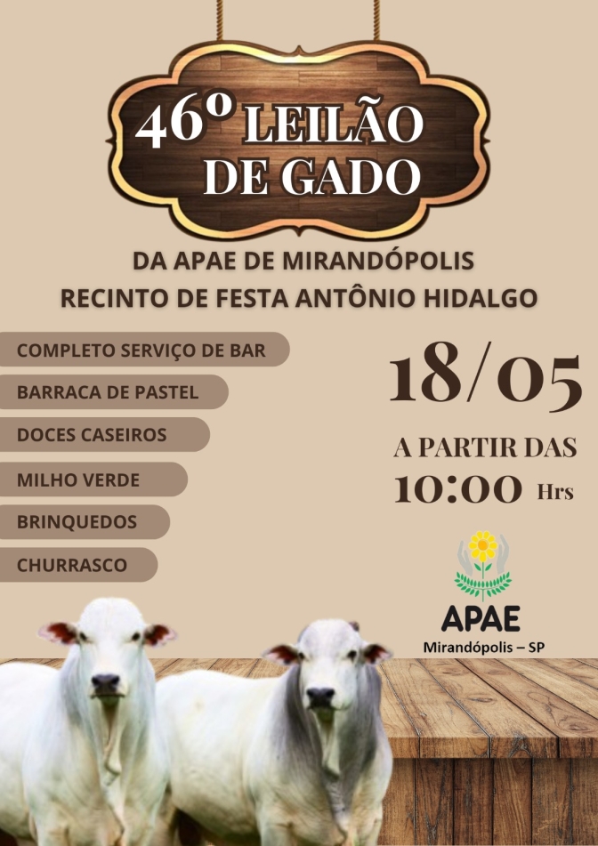 APAE de Mirandópolis realiza tradicional Leilão de Gado no dia 18 de maio