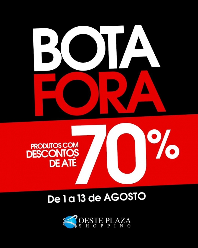 Bota Fora Oeste Plaza Shopping acontece de 1 a 13 de agosto em Andradina